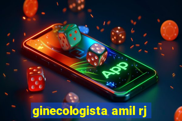 ginecologista amil rj